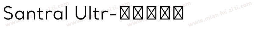 Santral Ultr字体转换